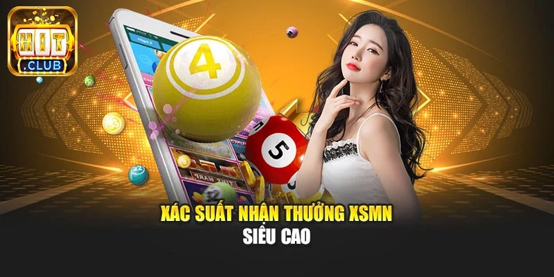 Xác suất nhận thưởng XSMN siêu cao